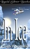 In Ice by Leigh Wyndfield