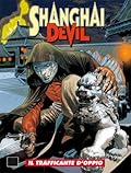 Shanghai Devil n. 1: Il trafficante d'oppio
