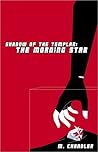 Shadow of the Templar by M. Chandler Shadow of the Templar by M. Chandler