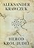 Herod, król Judei by Aleksander Krawczuk