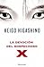 La devoción del sospechoso X by Keigo Higashino