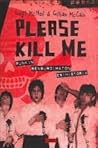 Please Kill Me - ...