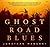 Ghost Road Blues (Pine Deep #1)