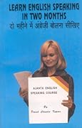 Ajanta Learn English Speaking in Two Months: through the medium of Hindi-English