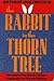 The rabbit in the thorn tre...