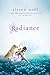 Radiance (Riley Bloom #1)