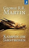 Kampen om järntronen by George R.R. Martin