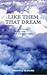 Like Them That Dream by Bronwyn Elsmore