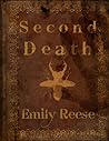 Second Death by Emily Reese