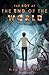 The Boy at the End of the World by Greg Van Eekhout The Boy at the End of the World by Greg Van Eekhout