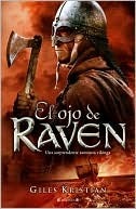 Portada de El ojo de Raven, de Giles Kristian