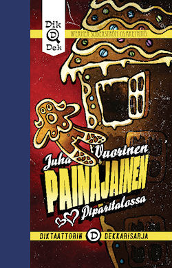 Painajainen piparitalossa (Hardcover)