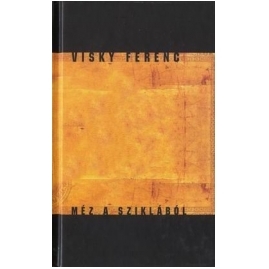 Mez a sziklabol (Hardcover)