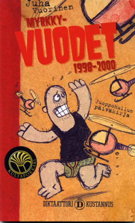 Myrkky-vuodet 1998–2000 (Paperback)