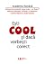 Eşti cool şi dacă vorbeşti ...