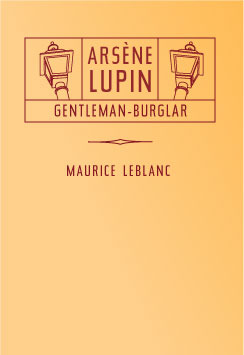 The Extraordinary Adventures of Arsene Lupin, Gentleman-Burglar