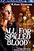 All For Spilled Blood