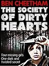 The Society of Dirty Hearts by Ben Cheetham