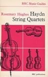 Haydn String Quartets (BBC Music Guides)