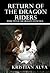 Return of the Dragon Riders (Dragon Stone Saga #2)