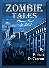 Zombie Tales by Robert DeCoteau