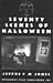 Seventy Scenes of Halloween