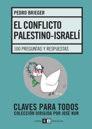 El conflicto palestino-israelí: 100 preguntas y respuestas
