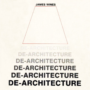 De-Architecture