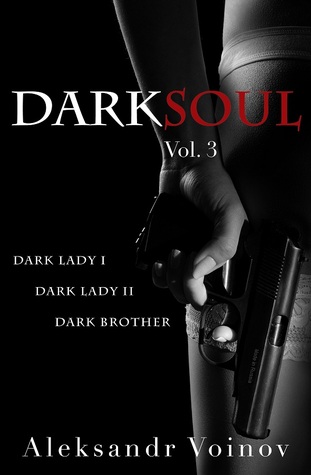 Dark Soul Vol. 3 (Dark Soul, #3)