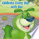 Celebrate Every Day with Boz with Free Video Download