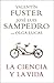 La ciencia y la vida
