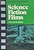Science Fiction Films (Monarch Film Studies)