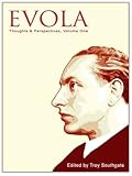 Evola: Thoughts & Perspectives, Volume One