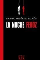 La noche feroz (Paperback)
