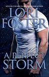 A Perfect Storm by Lori Foster