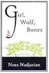 Girl, Wolf, Bones