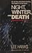 Night, Winter & Death