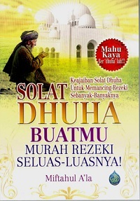 Solat Dhuha Buatmu Murah Rezeki Seluas-Luasnya