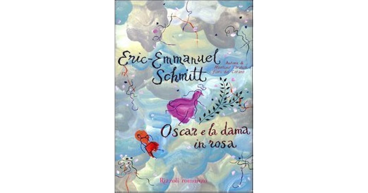 Oscar e la dama in rosa by Éric-Emmanuel Schmitt