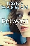 Between by Jessica Warman