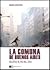 La comuna de Buenos Aires: Relatos al pie del 2001