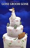 Gone Groom Gone
