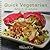 The Pampered Chef Quick Vegetarian Main Dishes