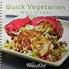 The Pampered Chef Quick Vegetarian Main Dishes by The Pampered Chef