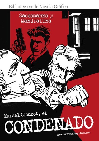 Marcel Clouzot, El condenado (Biblioteca MP #9; El Condenado, #2)