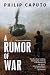 A Rumor of War by Philip Caputo