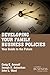 Developing Family Business Policies: Your Guide to the Future