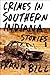 Crimes in Southern Indiana: Stories