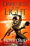 Darkness of the Light by Peter David