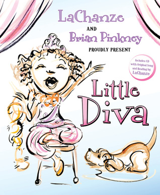 Little Diva: Includes a CD with Original Song and Reading by LaChanze (Hardcover)